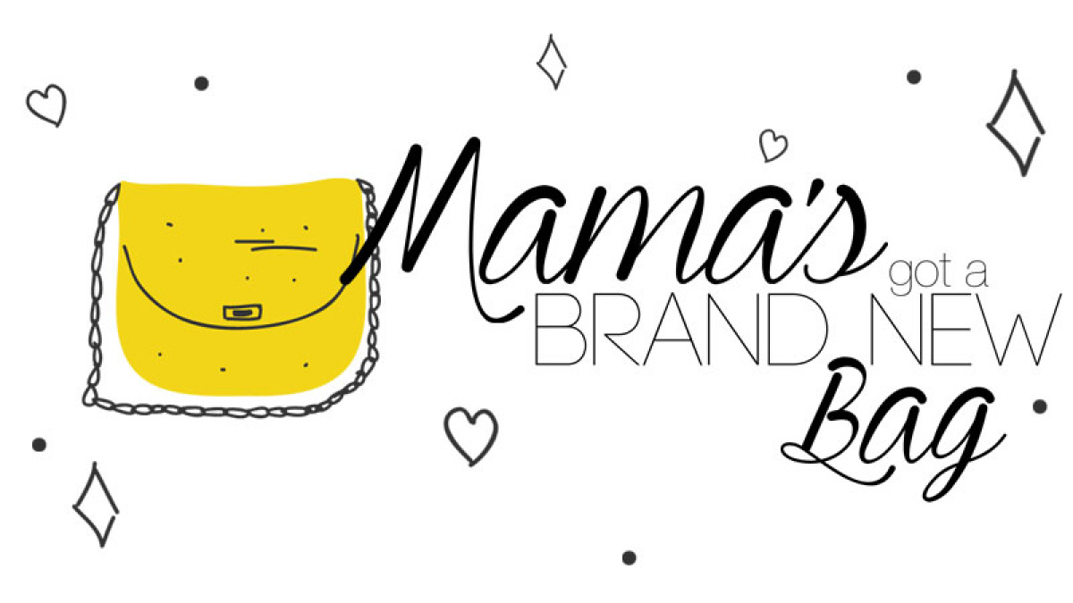 Mama's Got a Brand New Bag